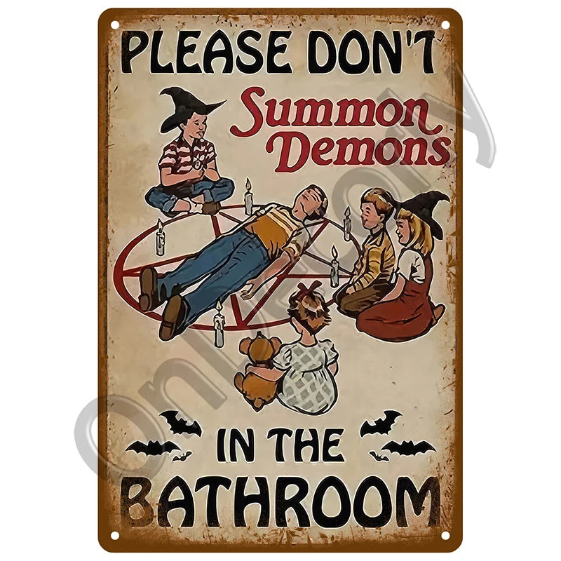 Vintage metal sign warning not to summon demons in the bathroom featuring a silhouette of a person and bats.