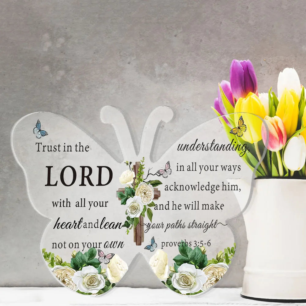Clear acrylic butterfly shaped scripture saying Trust in the Lord with all your heart and lean not on your own
