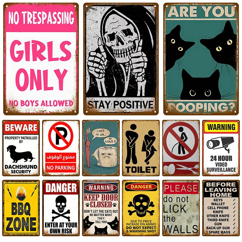 A collection of vintage humorous tin signs featuring warnings and jokes like No Trespassing Girls Only Are You Pooping and Da