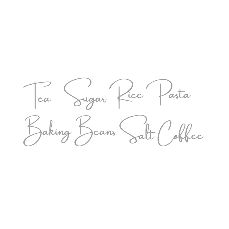Elegant script text listing various ingredients like Tea Sugar Rice Pasta Baking Beans Salt Coffee
