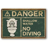 Vintage tin sign with a warning about shallow water and no diving