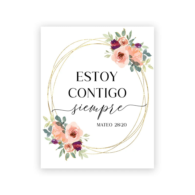 Modern scripture print featuring the Spanish Bible verse Estoy contigo siempre surrounded by floral watercolor accents and go